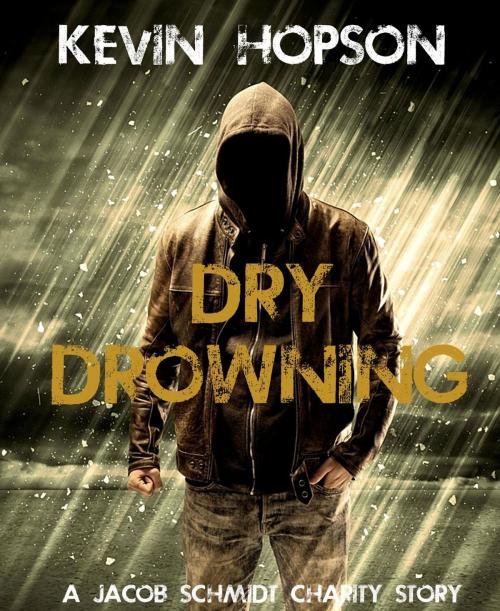 Cover of the book Dry Drowning by Kevin Hopson, MuseItUp Publishing