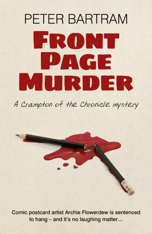 Cover of the book Front Page Murder by Peter Bartram, John Hunt Publishing