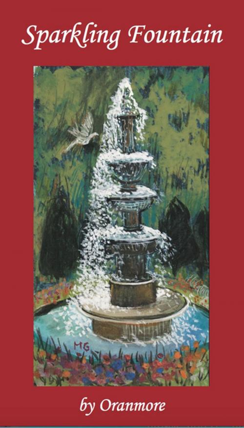 Cover of the book Sparkling Fountain by Lord Oranmore, Clink Street Publishing