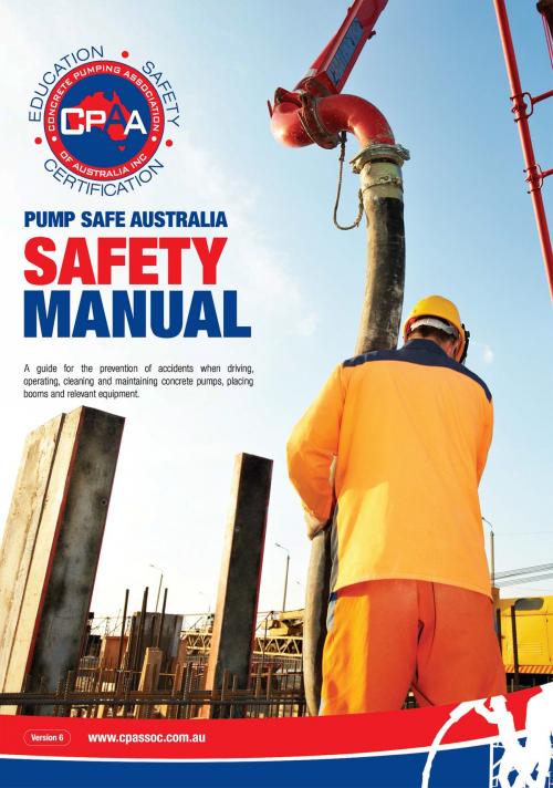 Cover of the book Safety Manual by Concrete Pumping Association of Australia, Concrete Pumping Association of Australia