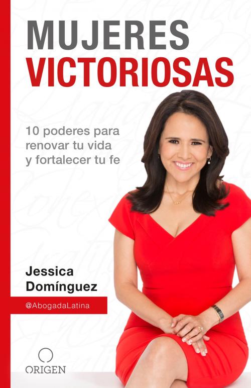 Cover of the book Mujeres victoriosas by Jessica Domínguez, Penguin Random House Grupo Editorial USA