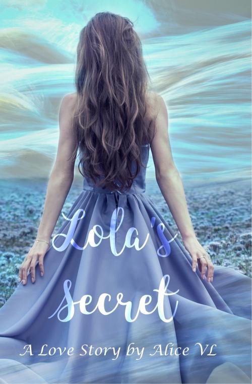 Cover of the book Lola’s Secret by Alice VL, Words Matter Publishing