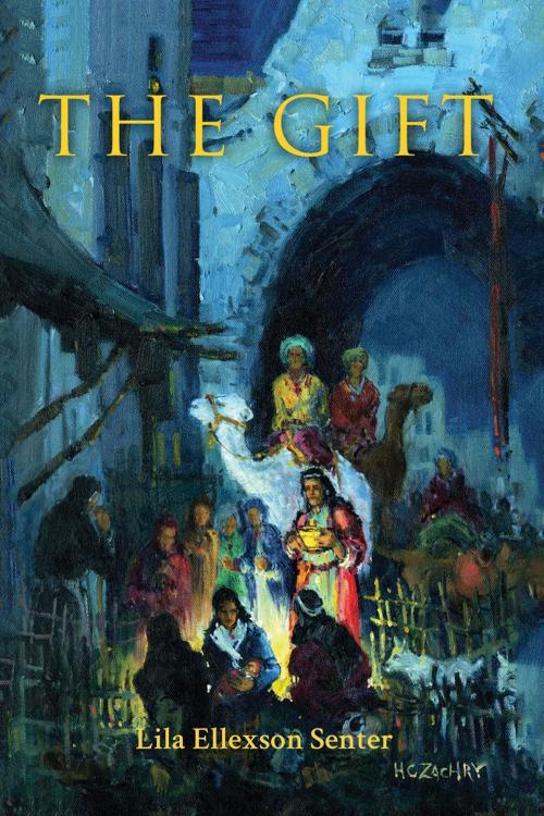 Cover of the book The Gift by Lila Ellexson Senter, ReadersMagnet LLC