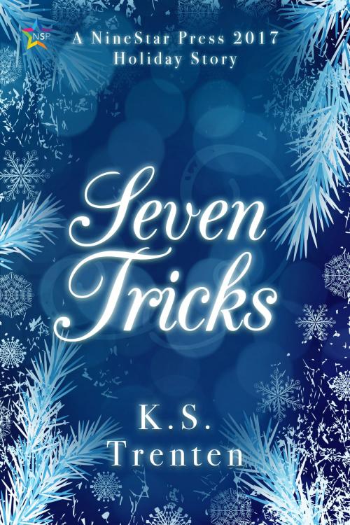 Cover of the book Seven Tricks by K.S Trenten, Nine Star Press