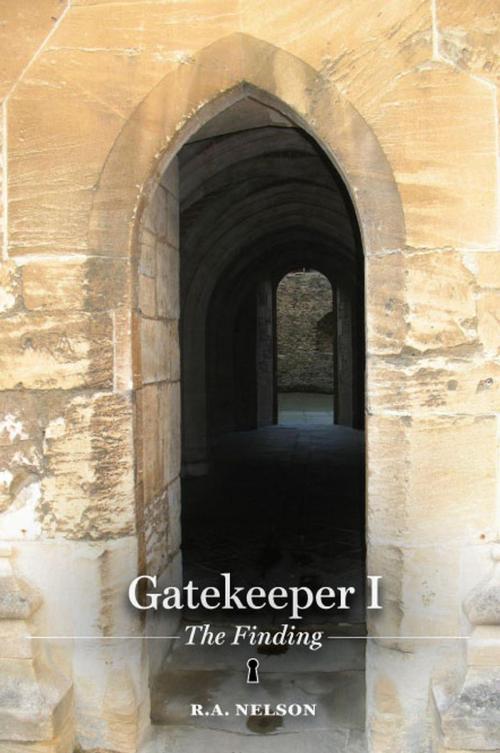 Cover of the book Gatekeeper I - The Finding by R. A. Nelson, R. A. Nelson