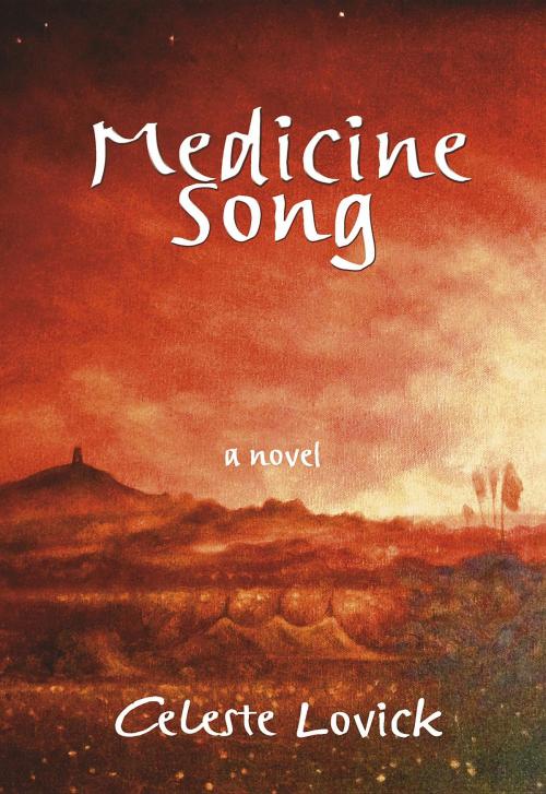 Cover of the book Medicine Song by Celeste Lovick, Celeste Ellis