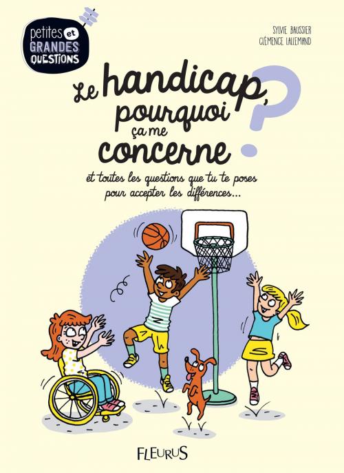 Cover of the book Le handicap, pourquoi ça me concerne ? by Sylvie Baussier, Fleurus