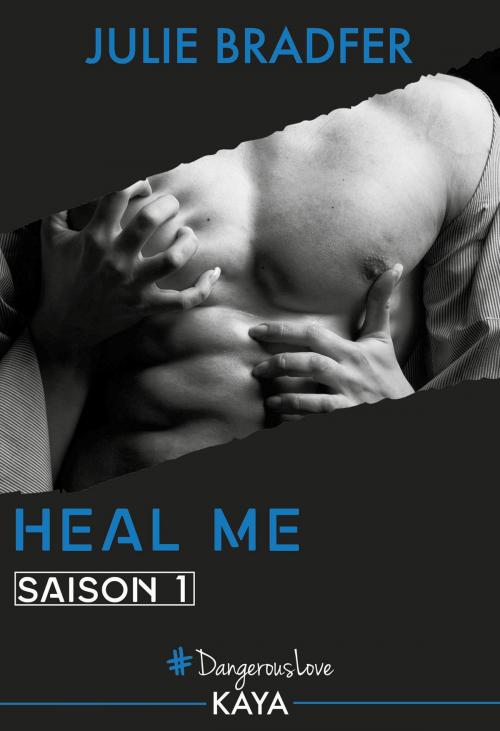 Cover of the book Heal me - Saison 1 by Julie Bradfer, LES EDITIONS DE L'OPPORTUN