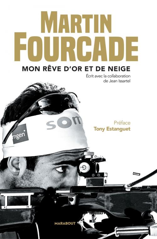 Cover of the book Martin Fourcade by Martin Fourcade, Marabout