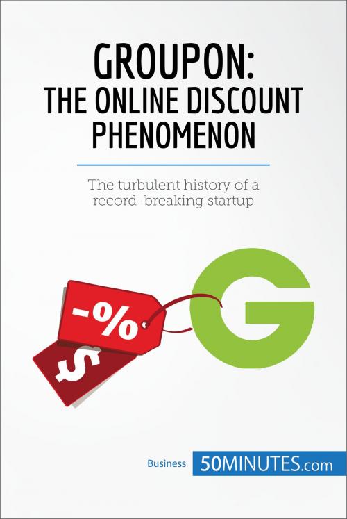 Cover of the book Groupon, The Online Discount Phenomenon by 50MINUTES.COM, 50Minutes.com