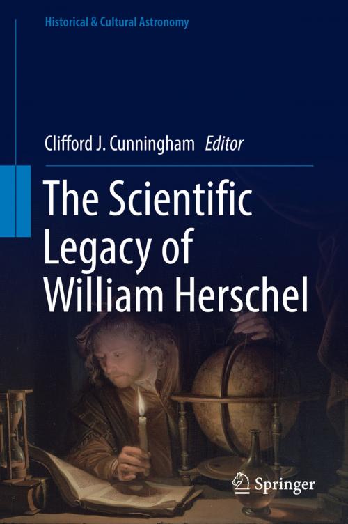 Cover of the book The Scientific Legacy of William Herschel by , Springer International Publishing