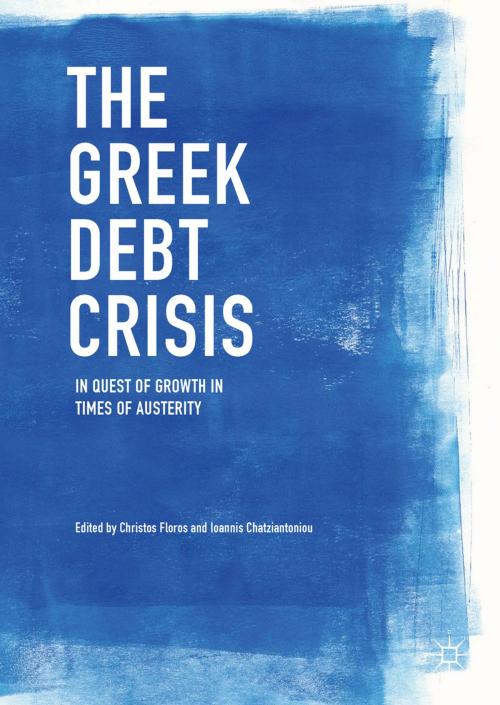 Cover of the book The Greek Debt Crisis by , Springer International Publishing