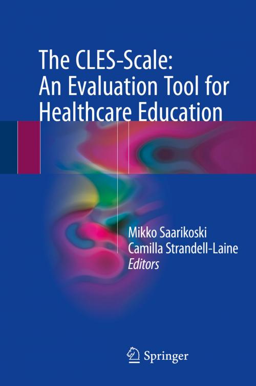 Cover of the book The CLES-Scale: An Evaluation Tool for Healthcare Education by , Springer International Publishing