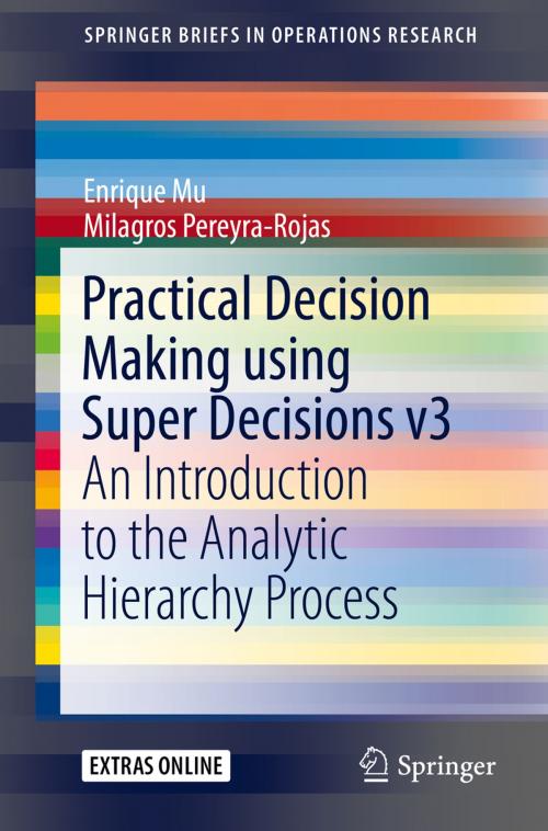 Cover of the book Practical Decision Making using Super Decisions v3 by Enrique Mu, Milagros Pereyra-Rojas, Springer International Publishing