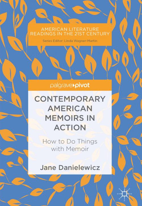 Cover of the book Contemporary American Memoirs in Action by Jane Danielewicz, Springer International Publishing