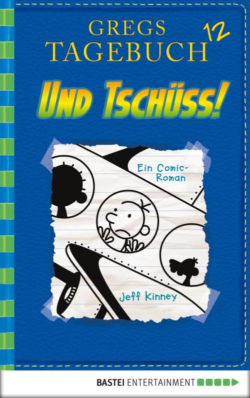 Cover of the book Gregs Tagebuch 12 - Und tschüss! by Jeff Kinney, Baumhaus