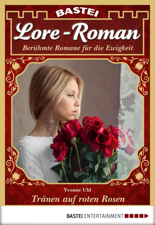 Cover of the book Lore-Roman - Folge 14 by Yvonne Uhl, Bastei Entertainment