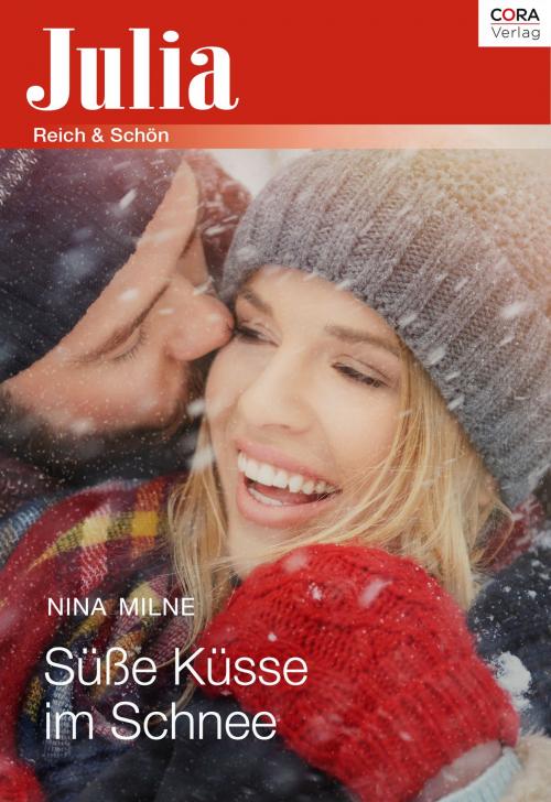 Cover of the book Süße Küsse im Schnee by Nina Milne, CORA Verlag