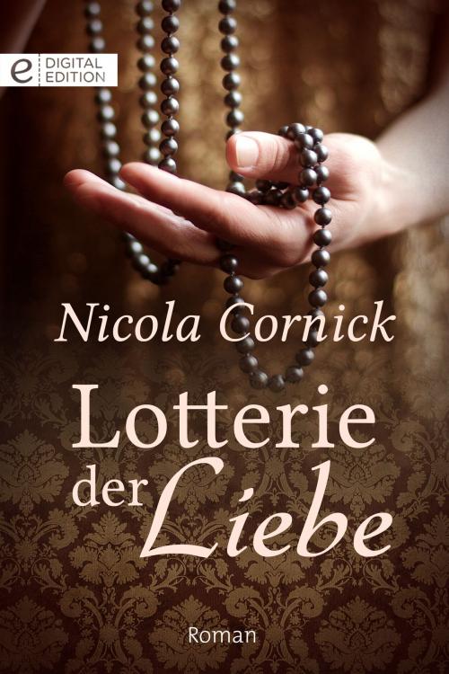 Cover of the book Lotterie der Liebe by Nicola Cornick, CORA Verlag