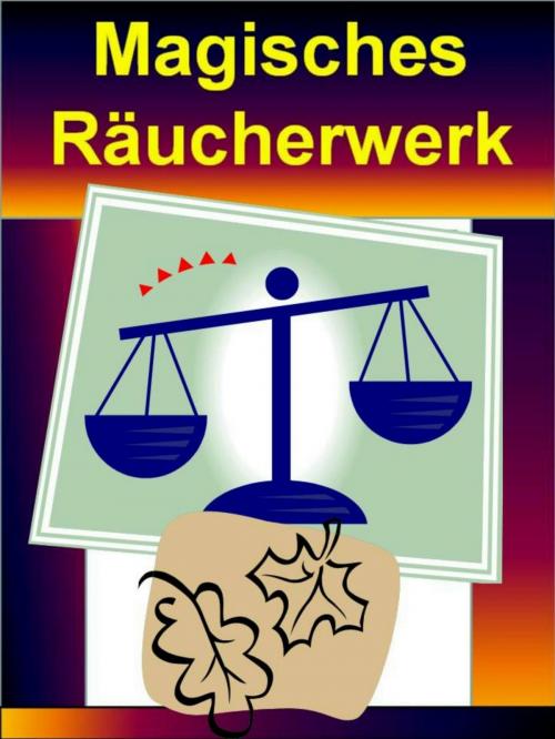 Cover of the book Magisches Räucherwerk by T. Vemaro, neobooks