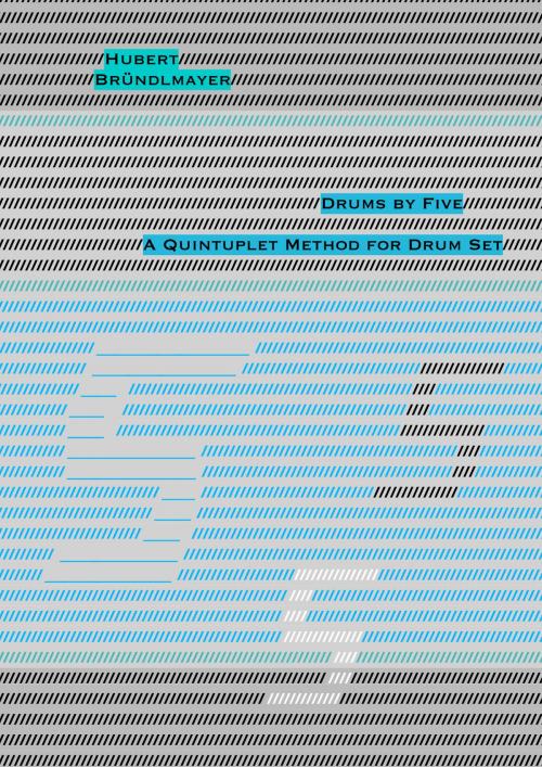 Cover of the book Drums by Five by Hubert Bründlmayer, Books on Demand