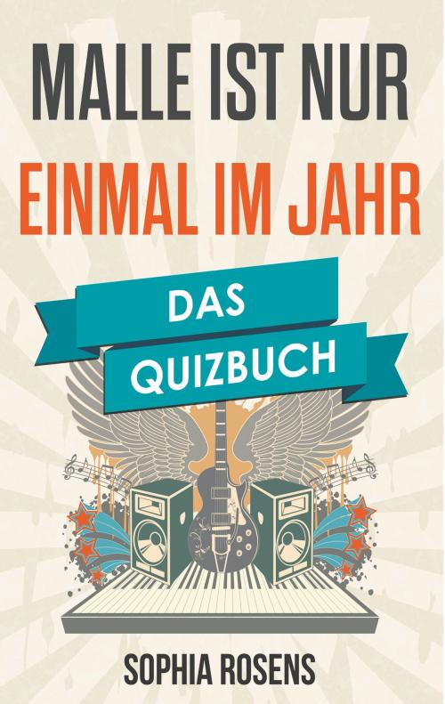 Cover of the book Malle ist nur einmal im Jahr by Sophia Rosens, Books on Demand