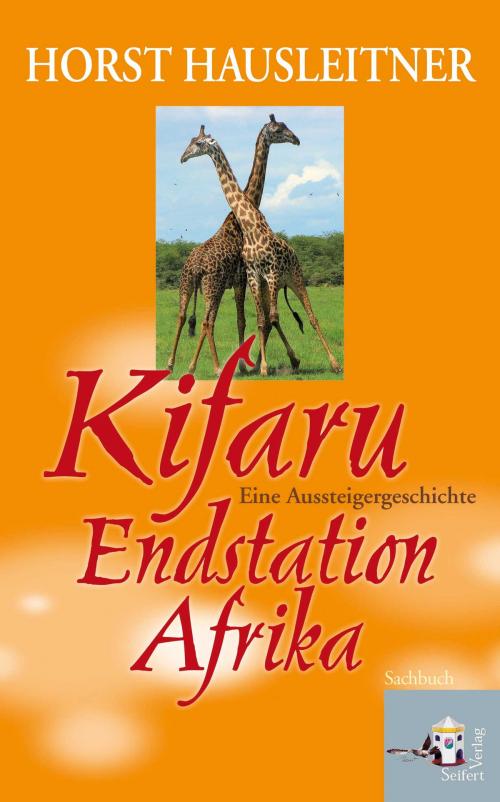 Cover of the book Kifaru by Horst Hausleitner, Seifert Verlag