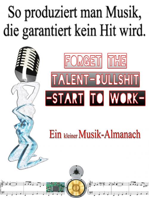 Cover of the book So produziert man Musik, die garantiert kein Hit wird by Friedrich Frieden, Friedrich Frieden: Musik- und Verlagslabel