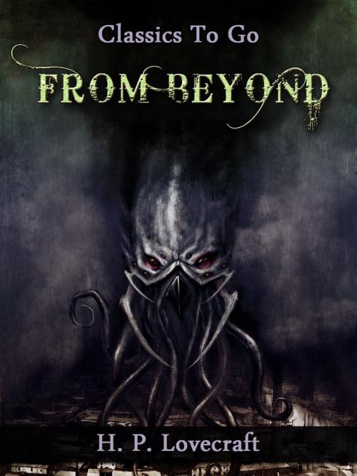 Cover of the book From Beyond by H. P. Lovecraft, Otbebookpublishing