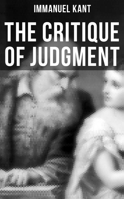 Cover of the book The Critique of Judgment by Immanuel Kant, Musaicum Books