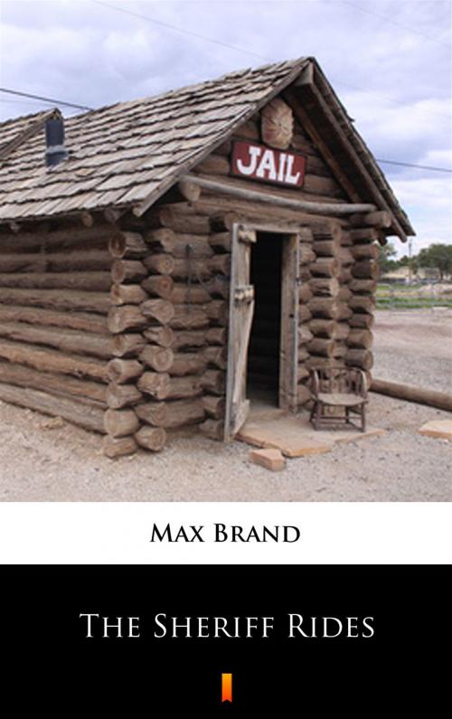 Cover of the book The Sheriff Rides by Max Brand, Ktoczyta.pl