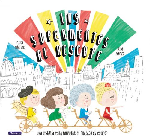 Cover of the book Las SuperMentes al rescate by Sara Sánchez, Clara Peñalver, Penguin Random House Grupo Editorial España