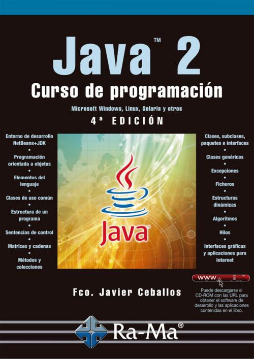 Cover of the book Java 2. Curso de Programación. 4ª edición by Fco. Javier Ceballos Sierra, RA-MA Editorial