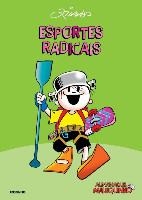 Cover of the book Almanaque Maluquinho Esportes radicais by Ziraldo Alves Pinto, Globo Livros