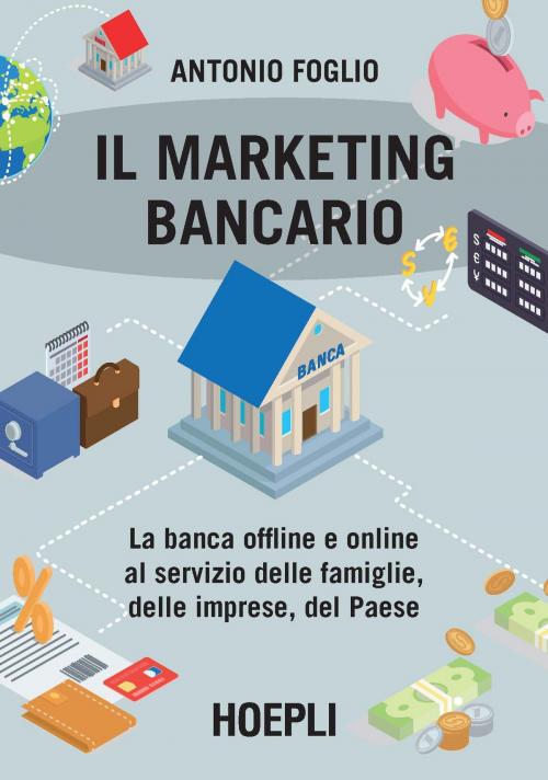 Cover of the book Il marketing bancario by Antonio Foglio, Hoepli