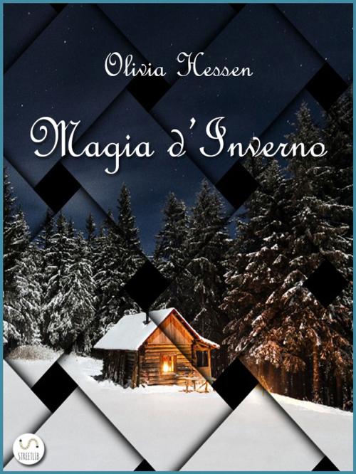 Cover of the book Magia d'inverno by Olivia Hessen, Olivia Hessen