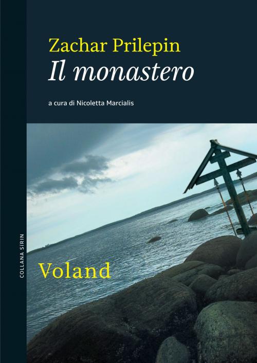 Cover of the book Il monastero by Zachar Prilepin, Voland