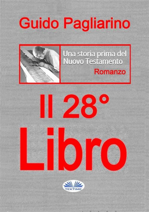 Cover of the book Il Ventottesimo Libro by Guido Pagliarino, Tektime