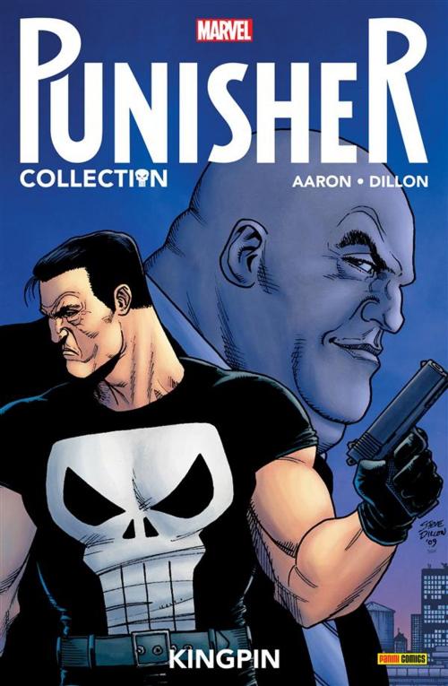 Cover of the book Punisher. Kingpin (Punisher Collection) by Jason Aaron, Matt Hollingsworth, Steve Dillon, Panini Marvel Italia