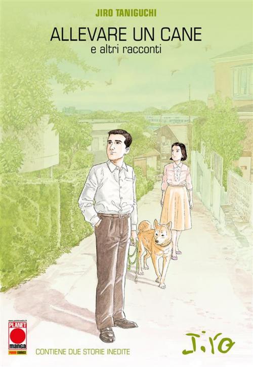 Cover of the book Allevare un cane (Manga) by Jiro Taniguchi, Panini Planet Manga