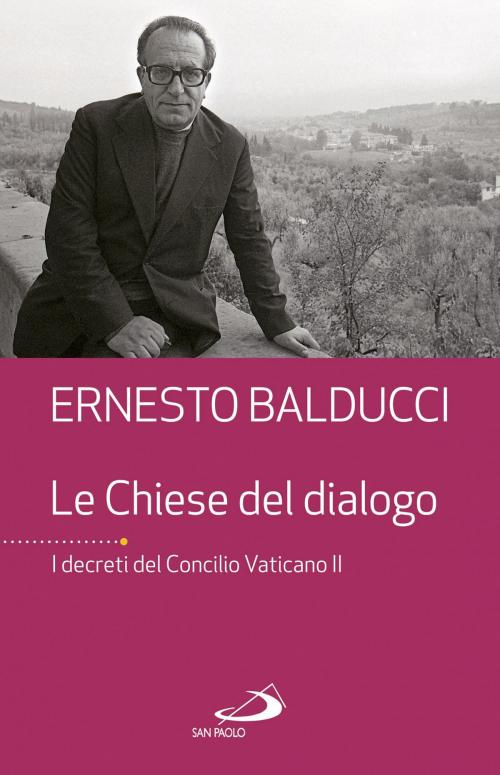 Cover of the book Le Chiese del dialogo by Ernesto Balducci, San Paolo Edizioni