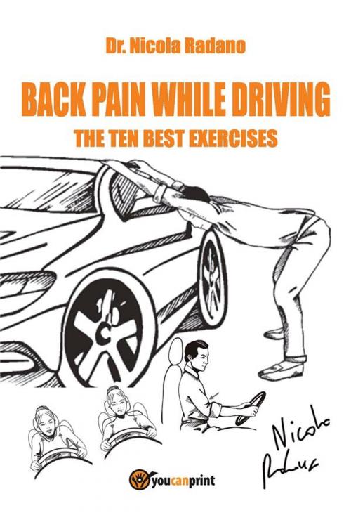 Cover of the book Back pain while driving by Nicola Radano, Youcanprint