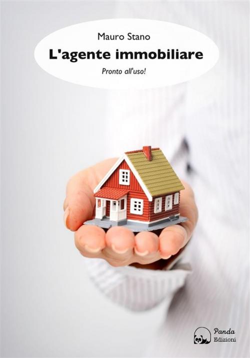 Cover of the book L'agente immobiliare by Mauro Stano, Panda Edizioni