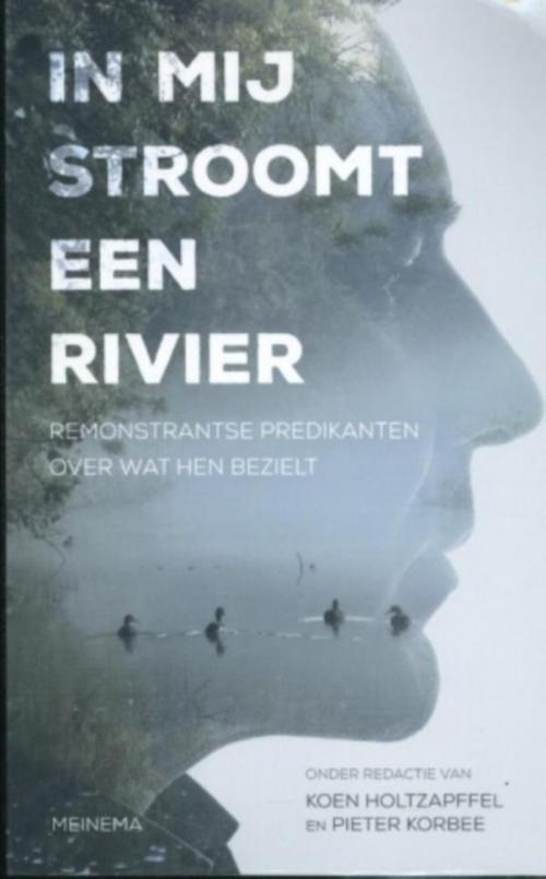 Cover of the book In mij stroomt een rivier by Pieter Korbee, Koen Holtzapffel, VBK Media