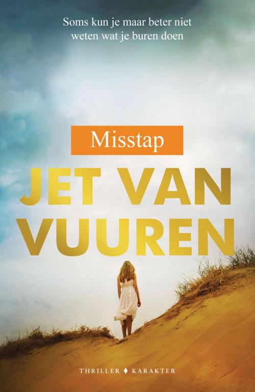 Cover of the book Misstap by Jet van Vuuren, Karakter Uitgevers BV