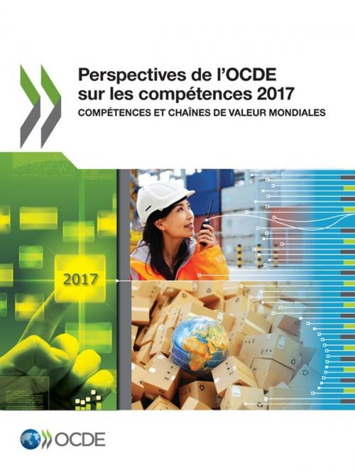Cover of the book Perspectives de l'OCDE sur les compétences 2017 by Collectif, OECD