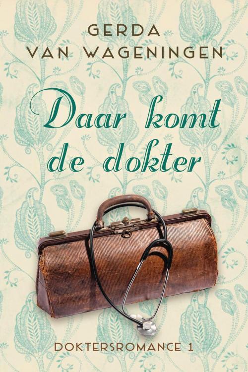 Cover of the book Daar komt de dokter by Gerda van Wageningen, VBK Media