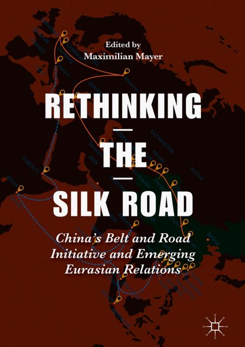 Cover of the book Rethinking the Silk Road by , Springer Singapore