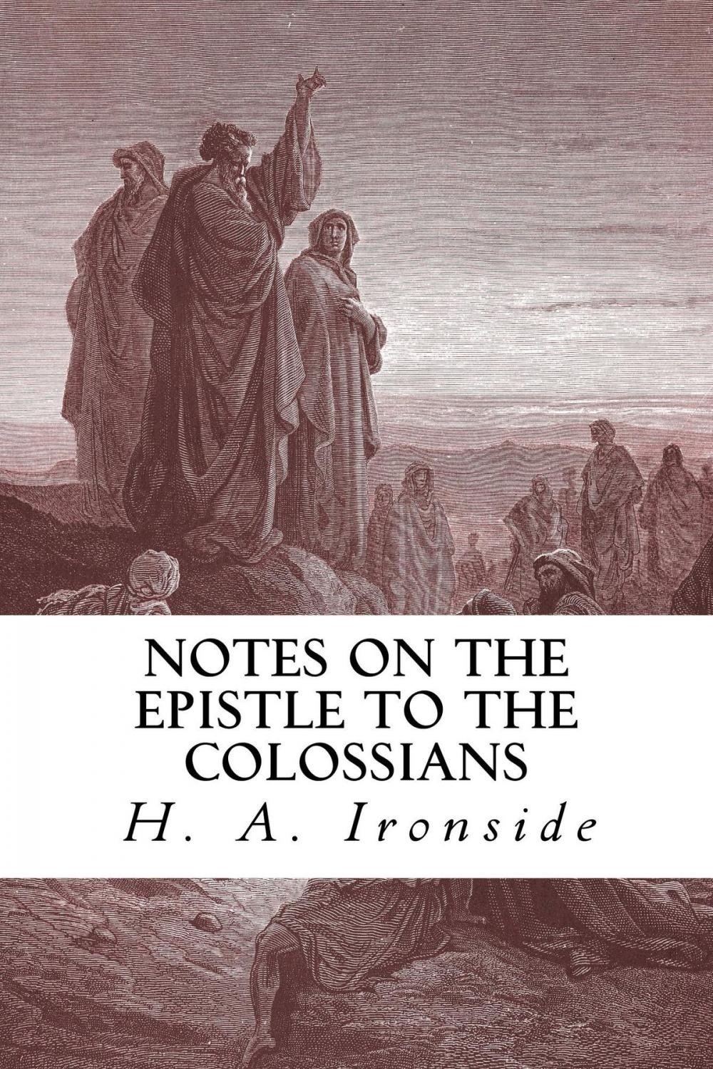 Big bigCover of Notes on the Epistle to the Colossians