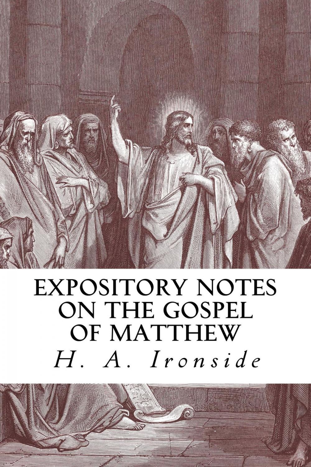 Big bigCover of Expository Notes on the Gospel of Matthew